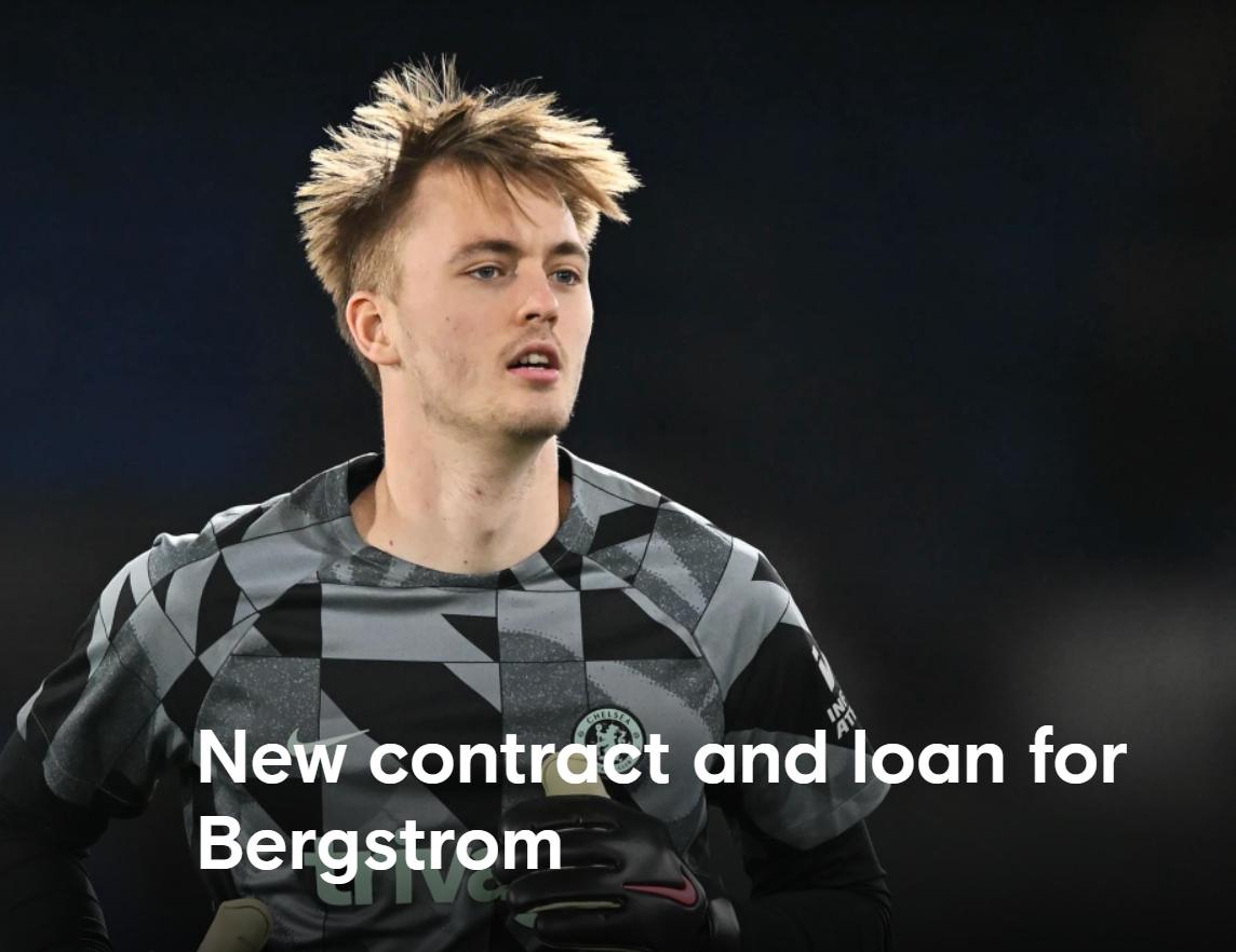 官方：切尔西同门将伯格斯特伦续约至2025年，并外租至瑞典球队(1)